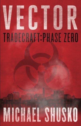 Vector: Tradecraft: Phase Zero