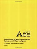 IJCAI Proceedings 1985, International Joint Conference on Artificial Intelligence Staff, 0934613028