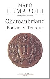 Chateaubriand, poésie et terreur