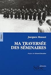 Ma traversée des séminaires