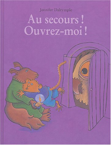 Au secours ! Ouvrez-moi !