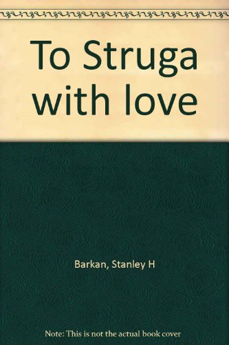 To Struga with love