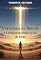 Livro A Travessia do Deserto: A Coragem de Ouvir a Voz de Deus (Iluminando Caminhos: Descobrindo a Essência Divina)