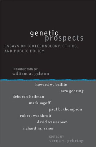 "Genetic Prospects - Essays on Biotechnology, Ethics and Public Policy (Institute for Philosophy and Public Policy Studies)" av Verna V. Gehring