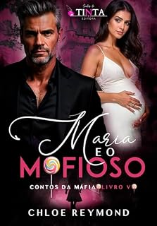 Livro Maria e o Mafioso (Contos da Máfia Livro 5)