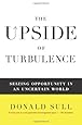 The Upside of Turbulence: Seizing Opportunity in an Uncertain World