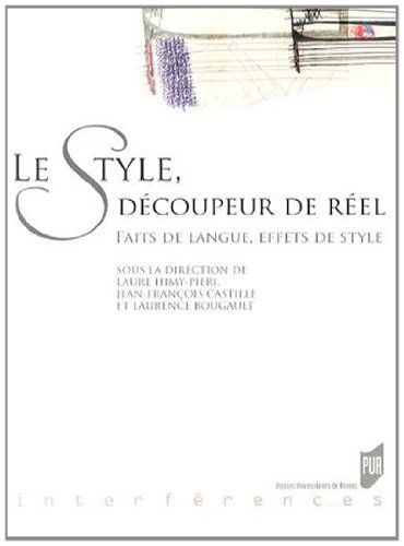 Le  style, découpeur de réel