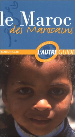Le  Maroc des Marocains