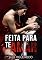 Livro Feita Para te Amar: livro único
