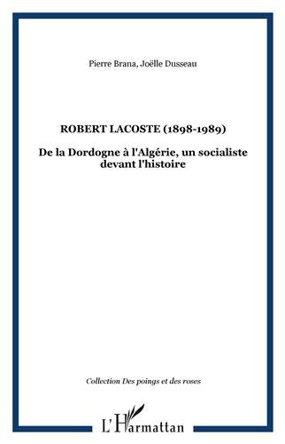 Robert Lacoste,1898-1989