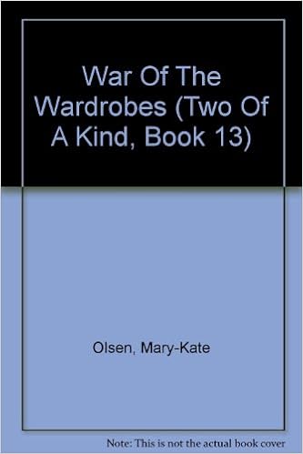 War Of The Wardrobes Two Of A Kind Book 13 Amazon Co Uk Mary