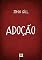 Livro Adoção, por John Gill: Excerto do Comentário da Epistola aos Gálatas • Capítulo 4