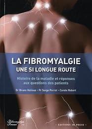 La  fibromyalgie, une si longue route