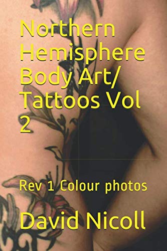 Northern Hemisphere Body Art/ Tattoos Vol 2: Rev 1