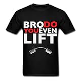 Spreadshirt Men's Bro Do You Even Lift? T-Shirt