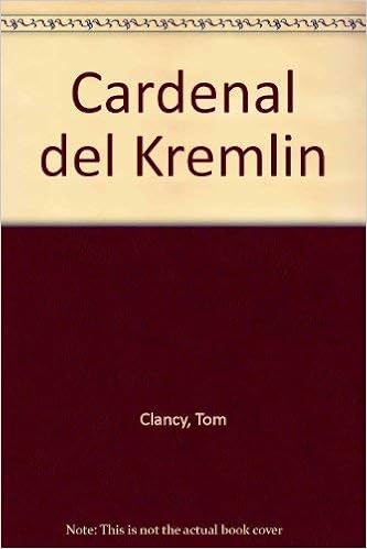 El Cardenal del Kremlin - Tom Clancy
