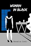 Woman In Black (Superhero Stories: The W Series Book 2) by Annalisa Conti, Valeria Frustaci