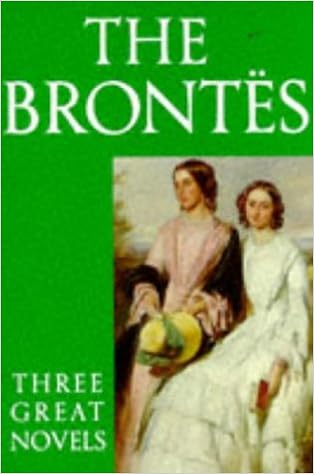 Amazon Com The Brontes Three Great Novels Jane Eyre Wuthering Heights The Tenant Of Wildfell Hall 9780192822857 Bronte Charlotte Bronte Emily Bronte Anne Books Amazon Com The Brontes Three Great Novels Jane Eyre Wuthering Heights The Tenant Of Wildfell Hall 9780192822857 Bronte Charlotte Bronte Emily Bronte Anne Books