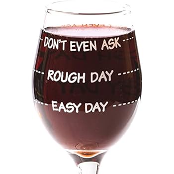 Funny Guy Mugs Don't Even Ask Measuring Wine Glass, 11-Ounce - Unique Gift for Women, Mom, Daughter, Wife, Aunt, Sister, Girlfriend, Teacher or Coworker (Several Styles To Choose From)
