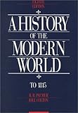 A History of The Modern World, Volume I: To 1815 (8th Edition)