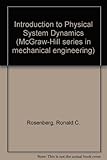 Introduction to Physical System Dynamics (McGraw-Hill series in mechanical engineering)