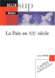 La  paix au XXe siècle