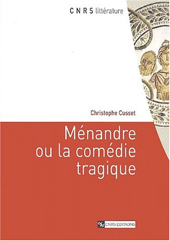 Ménandre ou La comédie tragique