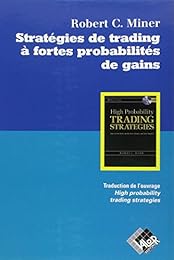 Stratégies de trading à fortes probabilités de gains