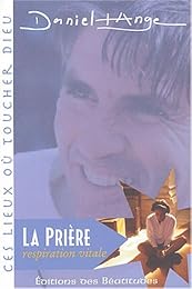 La  prière, respiration vitale