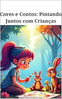 Livro Cores e Contos: : Pintando Juntos com Crianças