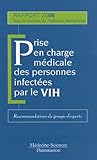Image de Prise en charge médicale des personnes infectées par le VIH (French Edition)