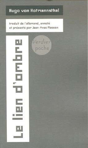 Le lien d'ombre : Edition bilingue français-allemand by Hugo von Hofmannsthal