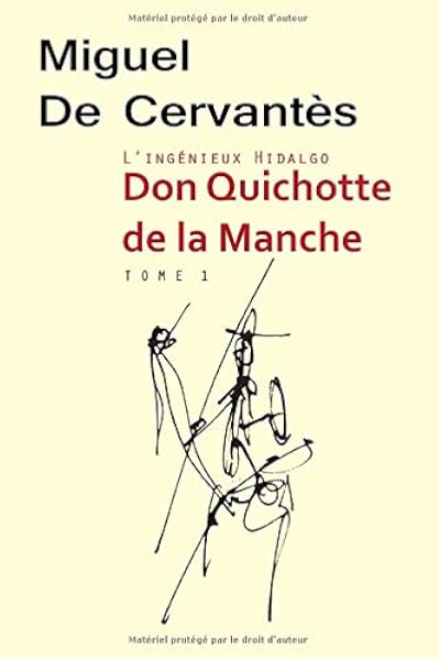 L Ingenieux Hidalgo Don Quichotte De La Manche French Edition De Cervantes Saavedra Miguel Viardot Louis 9781796267150 Amazon Com Books