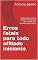 Livro Erros fatais para todo afiliado iniciante: Saiba quais são os maiores erros que fazem 90% dos afiliados desistirem