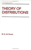 Theory of Distributions, Al-Gwaiz, M. A., 0824786726