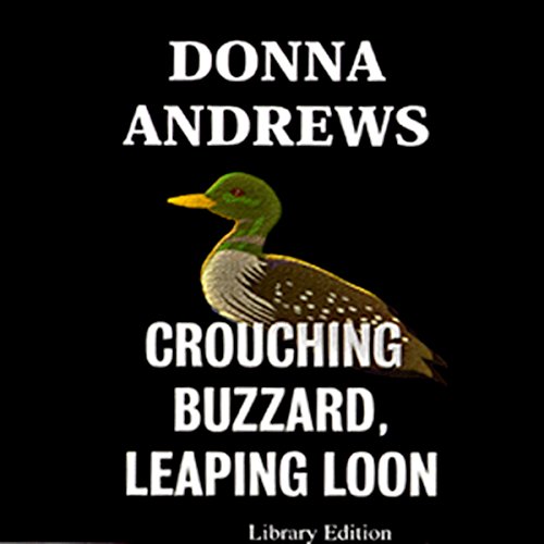 Crouching Buzzard, Leaping Loon by Donna Andrews
