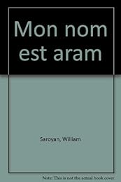 Mon nom est Aram
