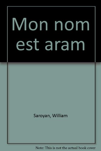 Mon nom est Aram