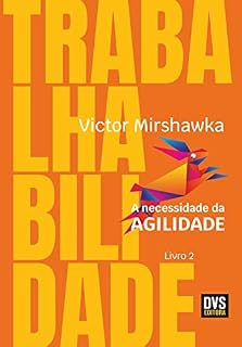 Livro Trabalhabilidade: A Necessidade da Agilidade