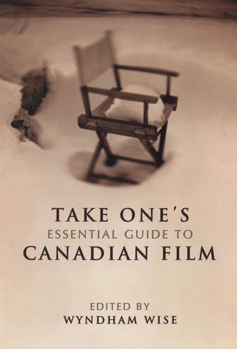 [BEST] Take One's Essential Guide to Canadian Film (Heritage)<br />T.X.T