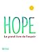 Hope: Le grand livre de l'espoir by Leo Bormans (November 02,2015) by