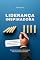 Livro Liderança Inspiradora : Motivando Equipes e Alcançando Resultados Extraordinários