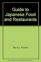 The Guide to Japanese Food and Restaurants 4079740158 Book Cover
