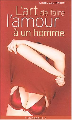 Download L'art de faire l'amour à un homme PDF