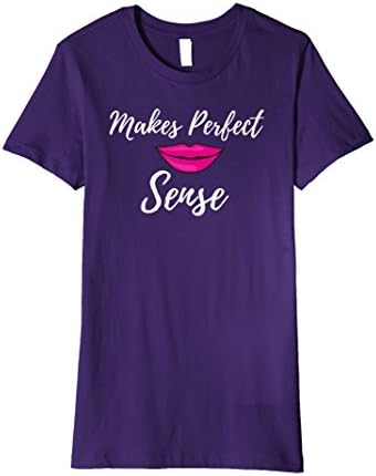 Womens Lipstick Makes Perfect Sense Funny Makeup T Shirt XL Purple