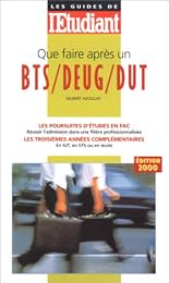 Que faire après un BTS, DEUG, DUT ?