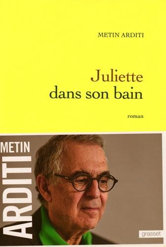 Juliette dans son bain: roman