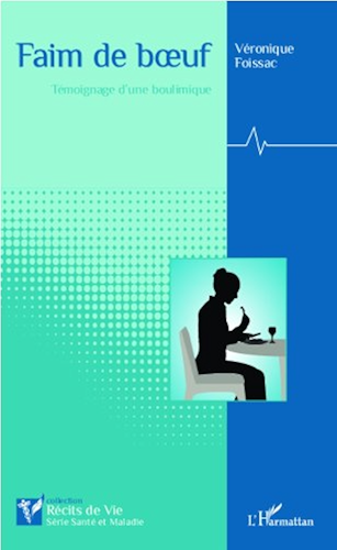 Download Faim de boeuf: Témoignage d'une boulimique (Récits de vie) PDF