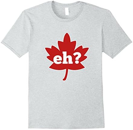 Mens eh shirt Canada Day t-shirt Canadian pride red maple leaf Medium Heather Grey
