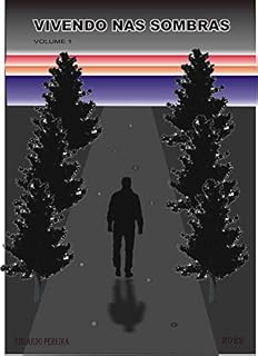 Livro Vivendo nas sombras: Um jovem de 19 anos, sonhos perturbadores e uma garota...